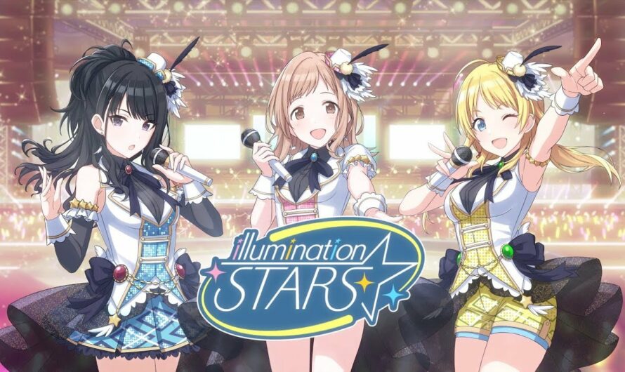 スマートフォン向けブラウザゲーム「アイドルマスター シャイニーカラーズ」イルミネーションスターズ　ユニットPV