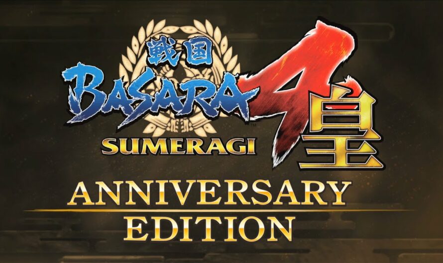 『戦国BASARA4 皇 ANNIVERSARY EDITION』プロモーション映像