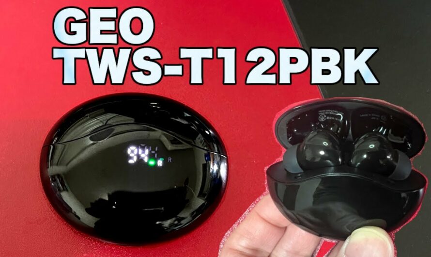 【GEO TWS-T12PBK】GEOの新作完全ワイヤレスイヤホン辛口レビュー！！オススメの使い方はこれだ！！