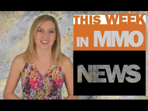 This Week in MMO News w/ Gillyweed – May 9th, 2015