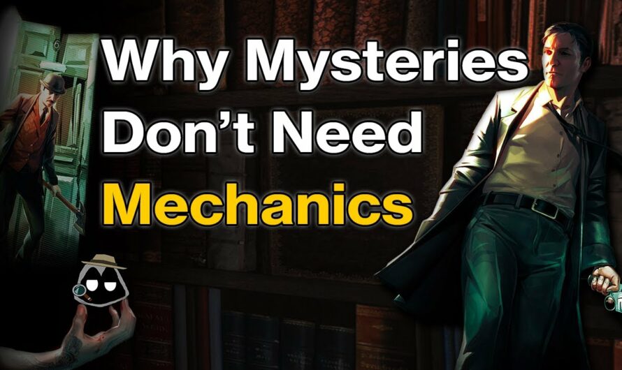 Why Don't Mystery Games Need Mechanics?