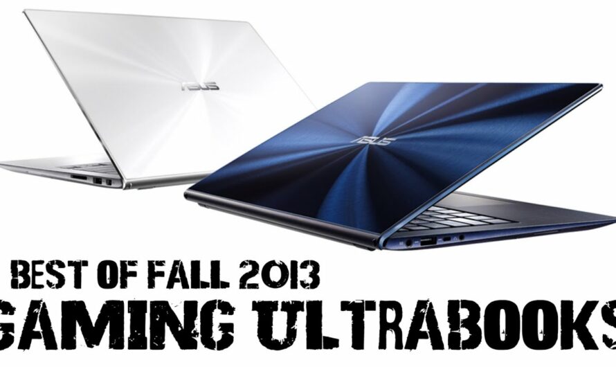 Best Gaming Ultrabooks (Q4 2013)