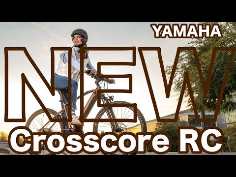 ［第286話］NEWクロスコアRC登場！！（YAMAHA）（E-BIKE）（電動アシスト自転車）