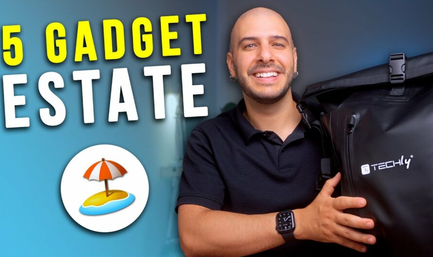 5 Gadget Tech UTILI per le vacanze estive!